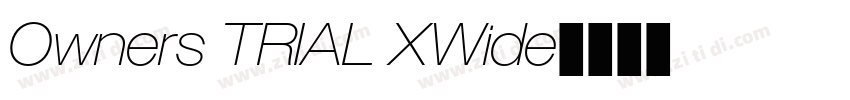 Owners TRIAL XWide字体转换